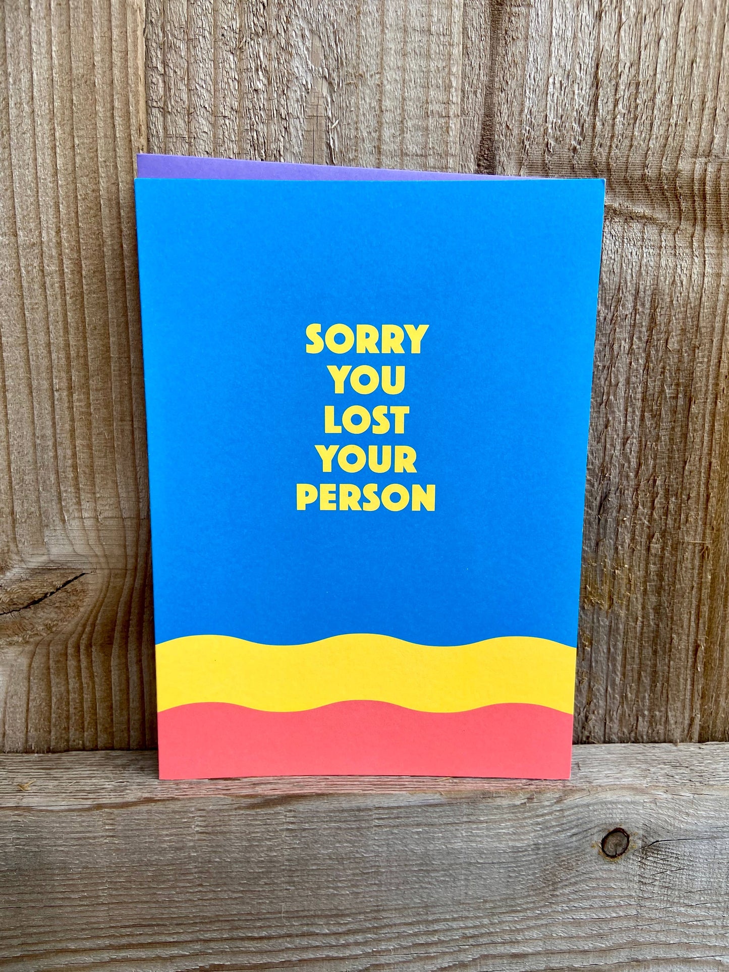 Sorry You Lost Your Person Sympathy Card