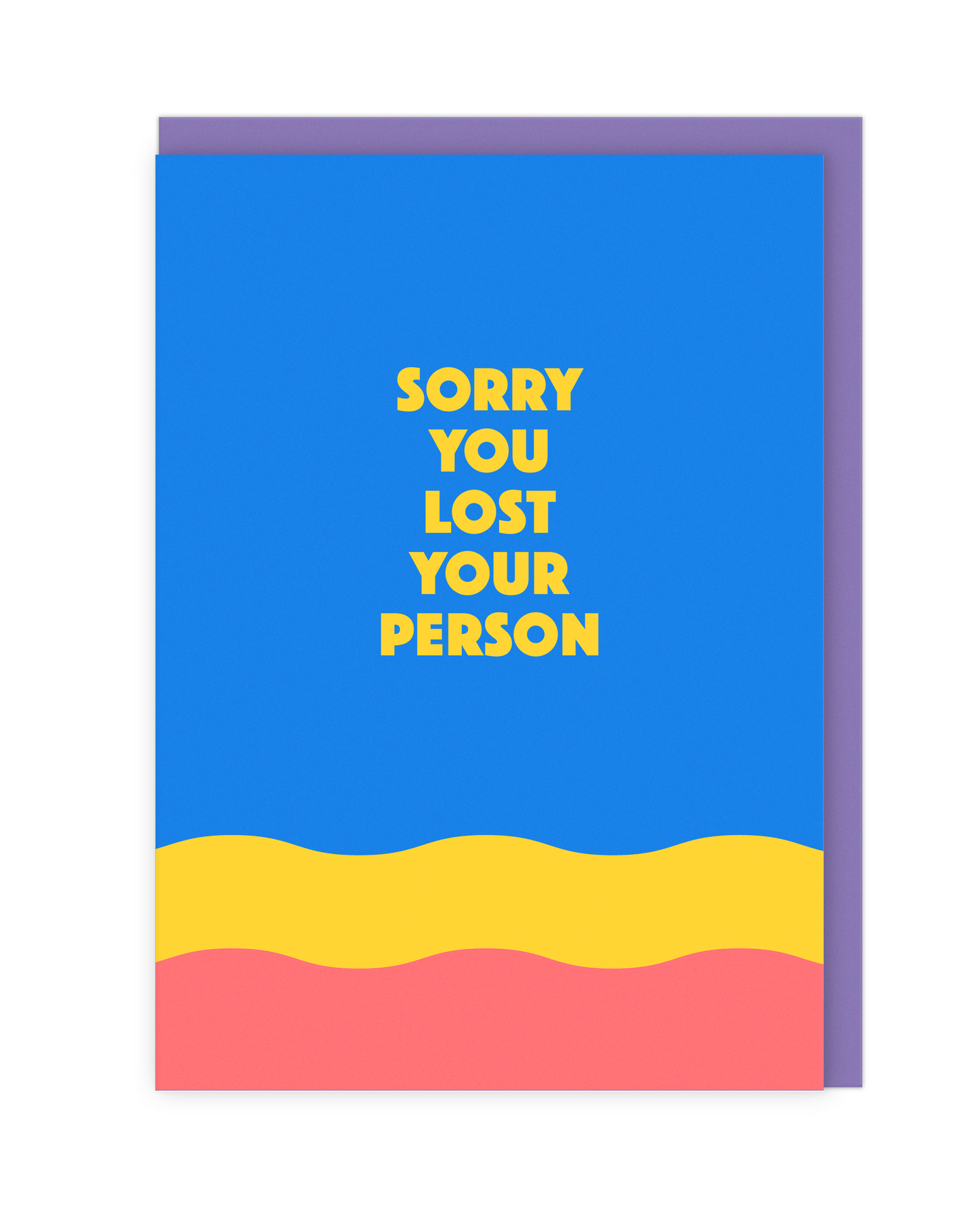 Sorry You Lost Your Person Sympathy Card