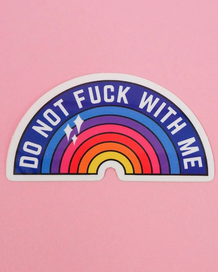 Do Not F*** With Me Vinyl Sticker