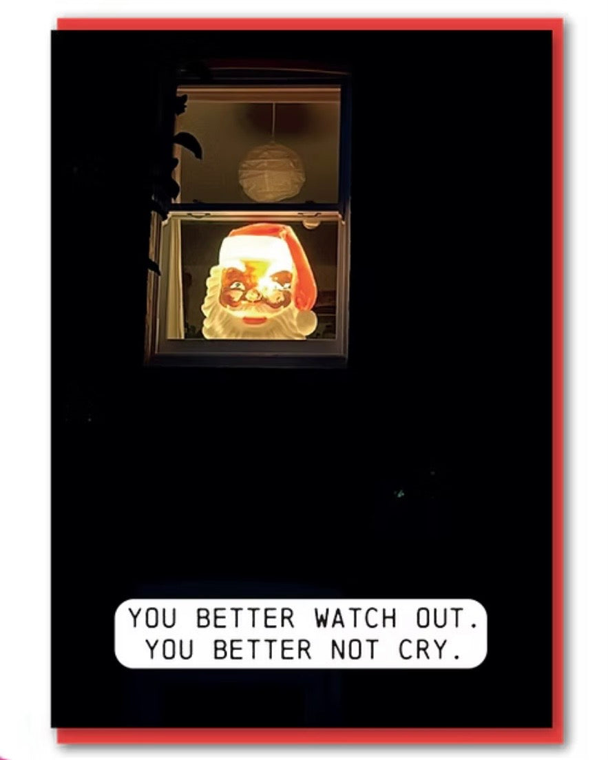 You Better Watch Out Christmas Card