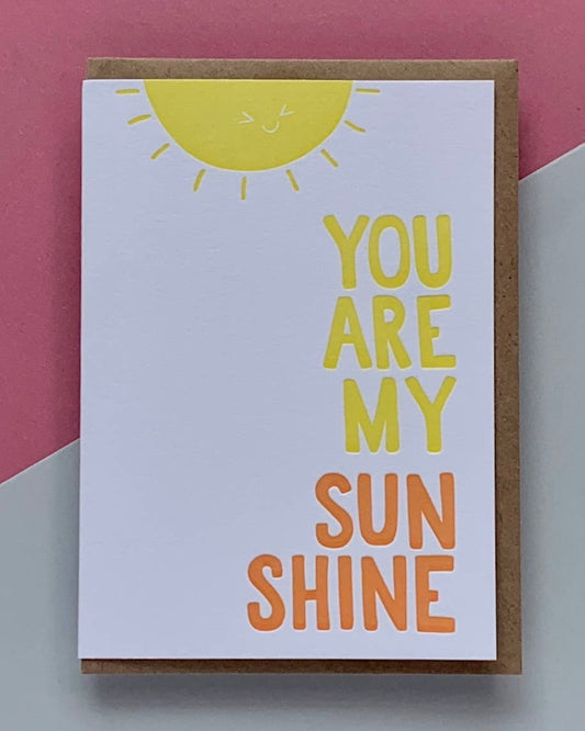 You Are My Sunshine Card