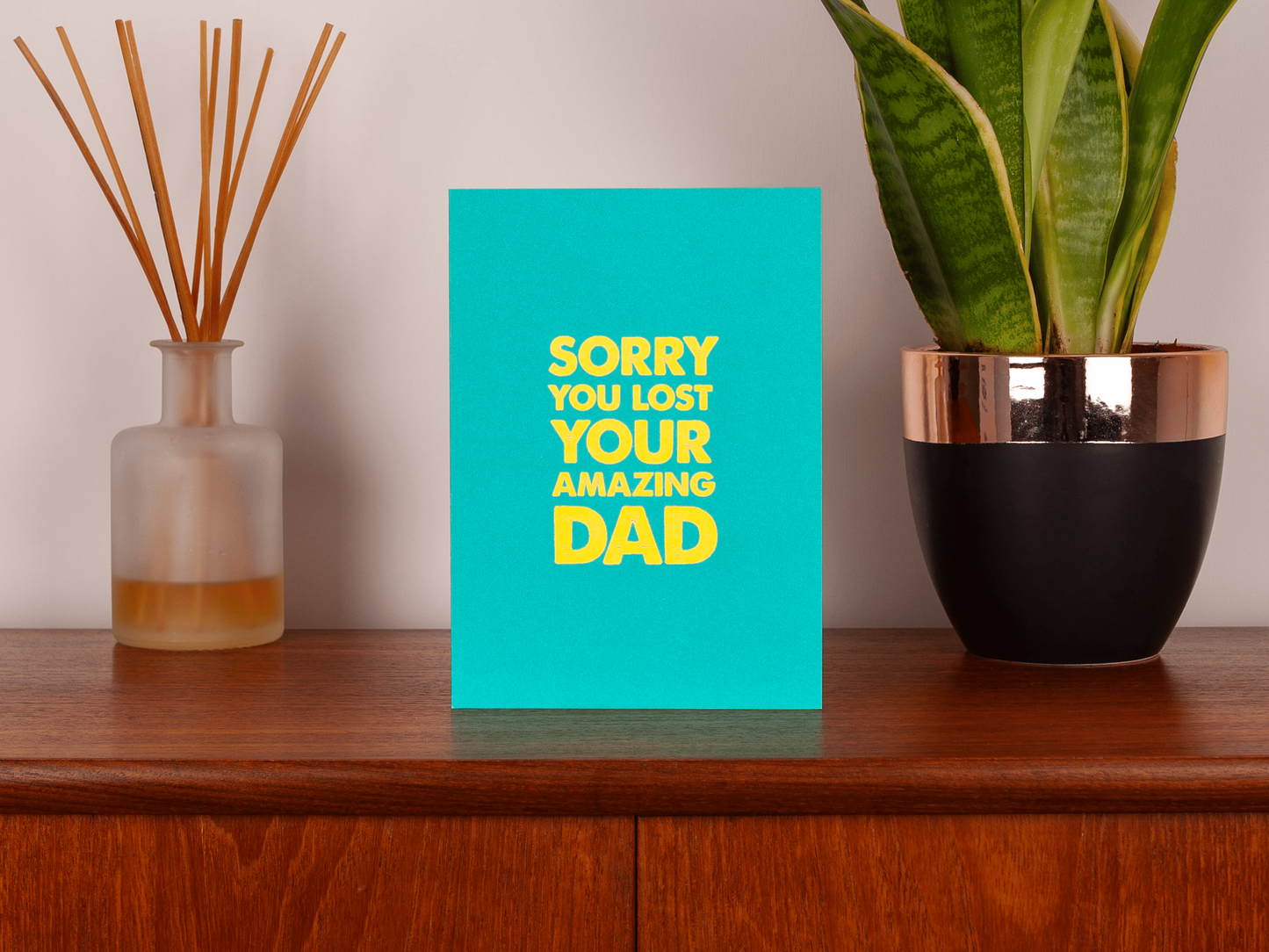 Sorry You Lost Your Amazing Dad Card