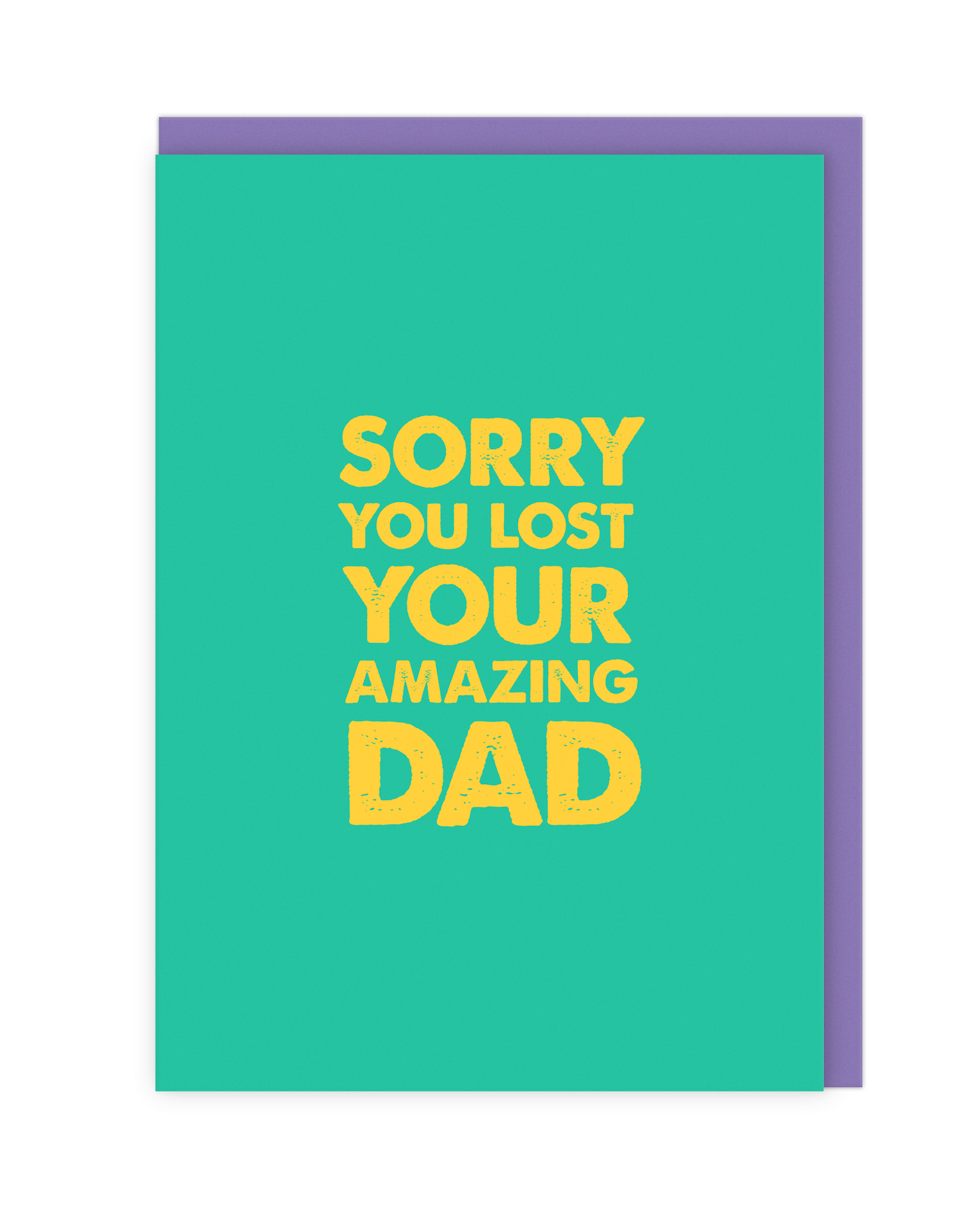 Sorry You Lost Your Amazing Dad Card