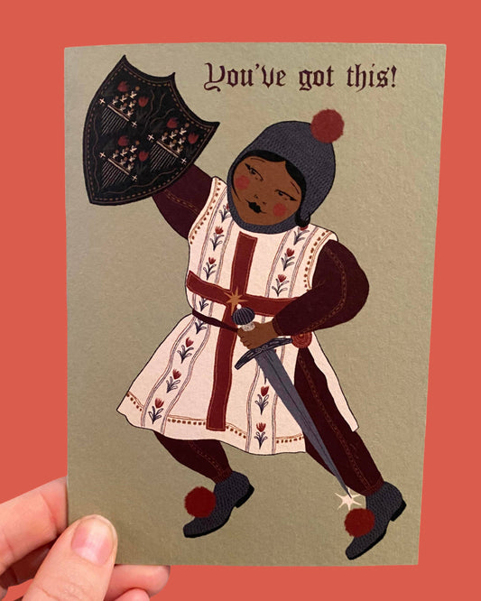 Card with illustration of a character in medieval attire holding a sword and shield, with text 'You've got this!' on a red background.