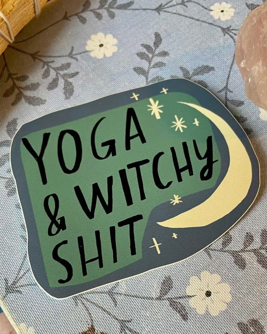 Yoga & Witchy Shit Sticker