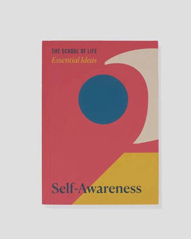 Essential Ideas: Self Awareness-School of Life-My Beautiful Caravan