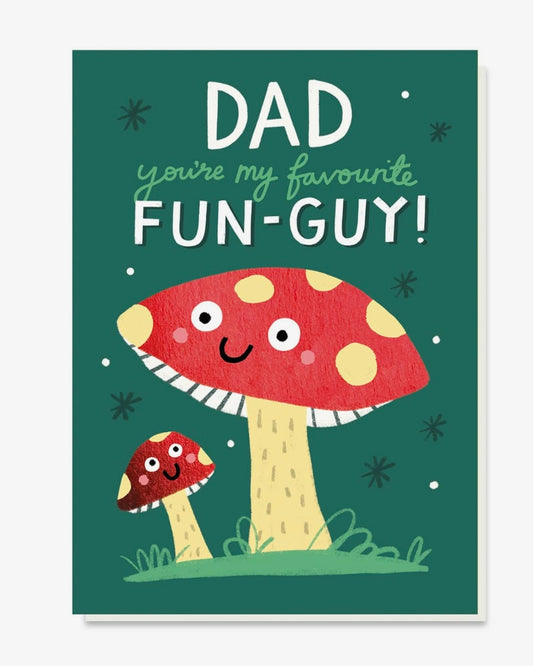Favourite Fun-Guy Dad Card