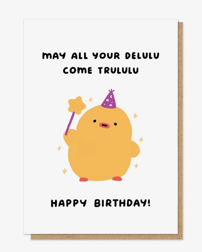 Delulu Happy Birthday Card