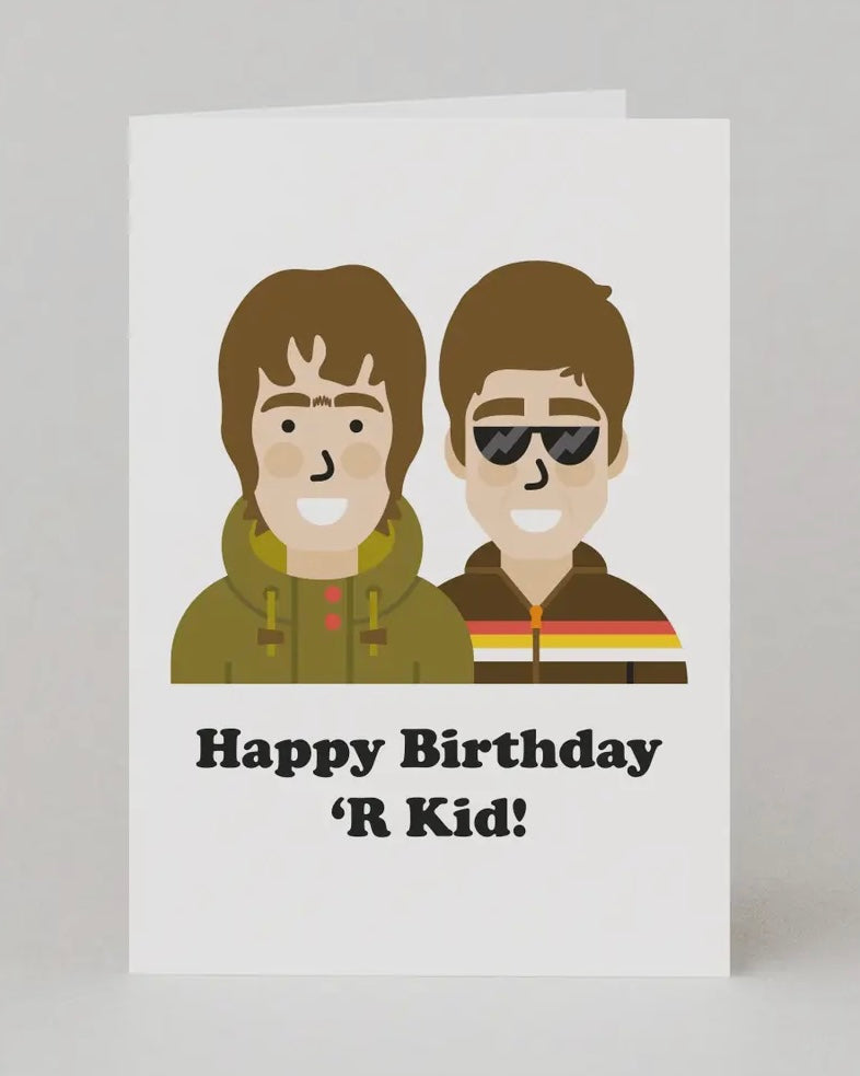 Liam Gallagher ‘R Kid Birthday Card-Studio Boketto-My Beautiful Caravan
