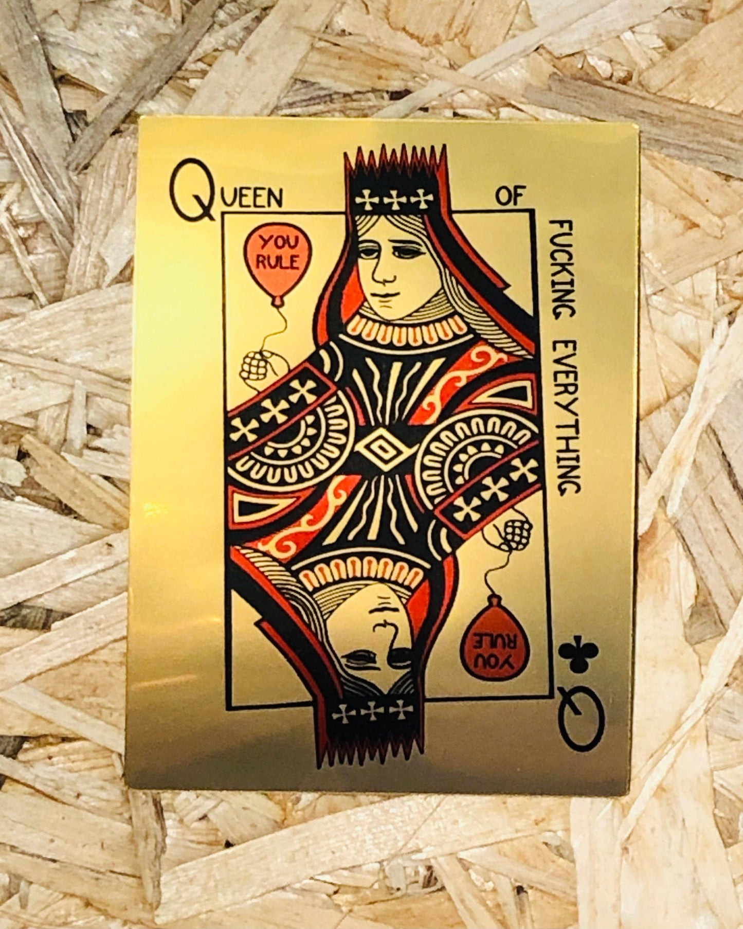 Queen of Everything Sticker