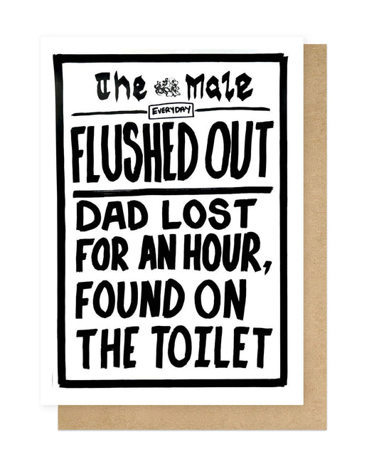 Flushed Out Dad Card